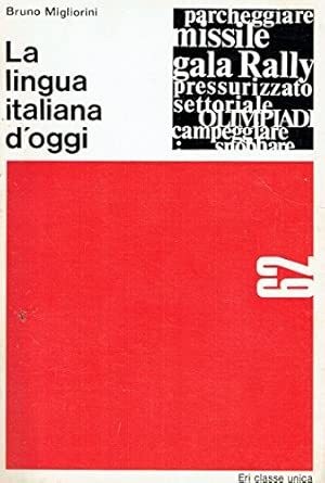 Lingua italiana oggi - lingua,